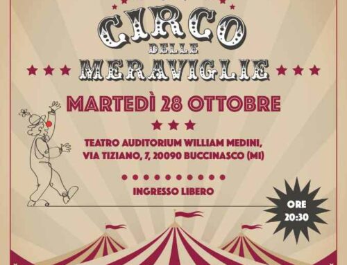 28 Ottobre 2025 – Il circo delle meraviglie